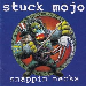 Stuck Mojo: Snappin' Necks (CD) - Bild 1