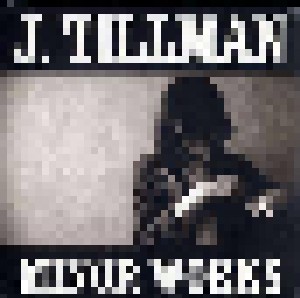 J. Tillman: Minor Works (CD) - Bild 1