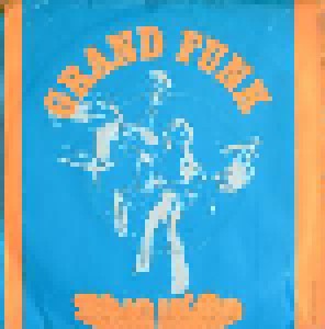 Grand Funk Railroad: Shinin' On (7") - Bild 1