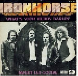 Cover - Ironhorse: What's Your Hurry Darlin'