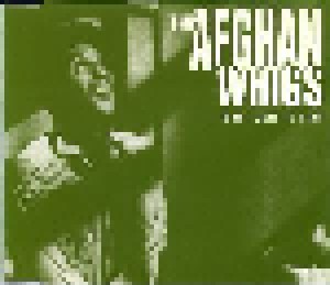 The Afghan Whigs: What Jail Is Like (Single-CD) - Bild 1