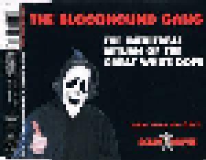 Bloodhound Gang: The Inevitable Return Of The Great White Dope (Single-CD) - Bild 4