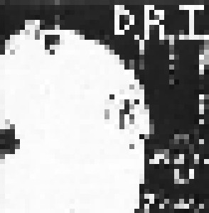 D.R.I.: Dirty Rotten EP (12") - Bild 1