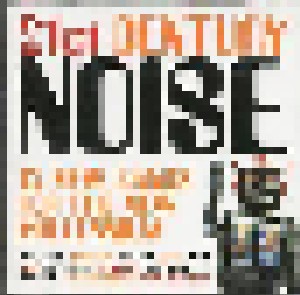 Melody Maker Presents 21st Century Noise: 12 New Bands For The New Millennium (CD) - Bild 1