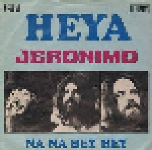 Jeronimo: Heya (7") - Bild 1