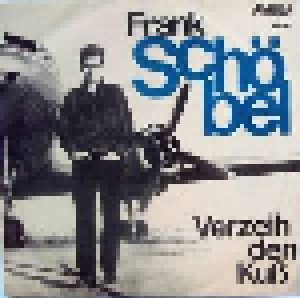 Frank Schöbel + Edith Haas: Verzeih Den Kuß (Split-7") - Bild 1