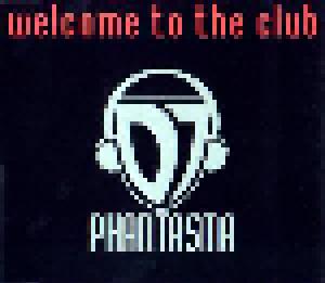 DJ Phantasma: Welcome To The Club - Cover