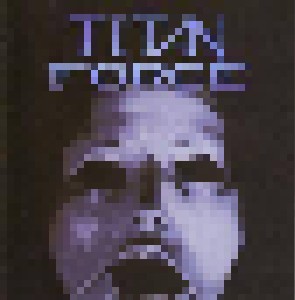 Titan Force: Titan Force (CD) - Bild 1