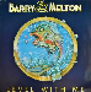 Barry Melton: Level With Me (LP) - Bild 1