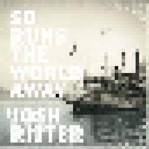 Josh Ritter: So Runs The World Away - Cover