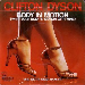 Clifton Dyson: Body In Motion (Want Your Body In Motion With Mine) (7") - Bild 1