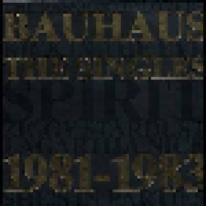 Bauhaus: The Singles 1981-1983 (12") - Bild 1