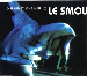 Die Fantastischen Vier: Le Smou (Single-CD) - Bild 1
