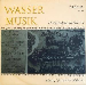 Georg Friedrich Händel: Wassermusik Orchesterkonzert Nr. 25 (LP) - Bild 1