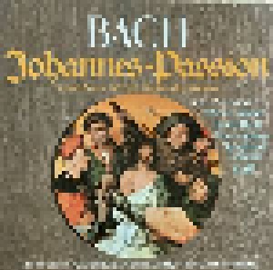 Johann Sebastian Bach: Johannes Passion BWV 245 (3-LP) - Bild 1