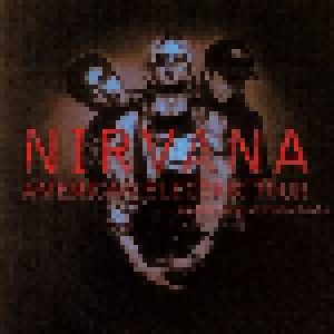 Nirvana: American Electric Tour (CD) - Bild 1