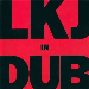 Linton Kwesi Johnson: Lkj In Dub (CD) - Bild 1