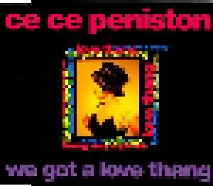 CeCe Peniston: We Got A Love Thang (Single-CD) - Bild 1