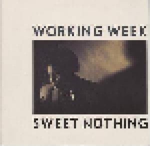 Working Week: Sweet Nothing (7") - Bild 1