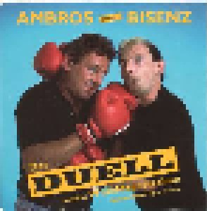 Wolfgang Ambros + Alexander Bisenz: Das Duell (Split-Single-CD) - Bild 1