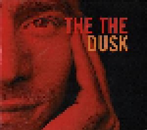 The The: Dusk (CD) - Bild 1