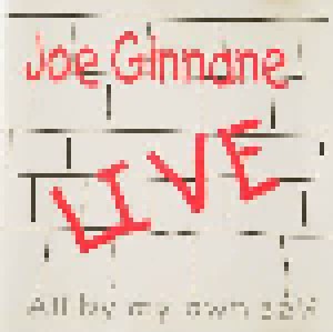 Cover - Joe Ginnane: Live All By My Own Self