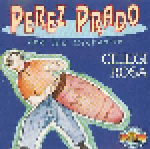 Pérez Prado & His Orchestra: Ciliegi Rosa (CD) - Bild 1