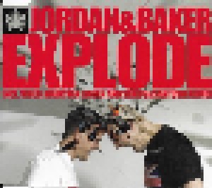 Jordan & Baker: Explode (Single-CD) - Bild 1