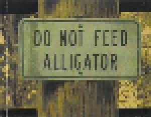 Pat Travers: Don't Feed The Alligators (CD) - Bild 6