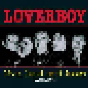 Loverboy: Live, Loud And Loose (1982-1986) (CD) - Bild 1