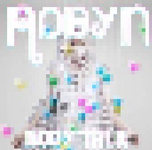 Robyn: Body Talk (CD) - Bild 1