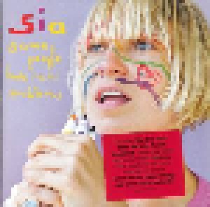Sia: Some People Have Real Problems (CD) - Bild 2