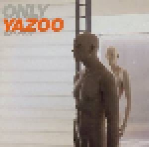 Cover - Yazoo: Only Yazoo - The Best Of