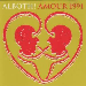 Alboth!: Amour 1991 (Mini-CD / EP) - Bild 1