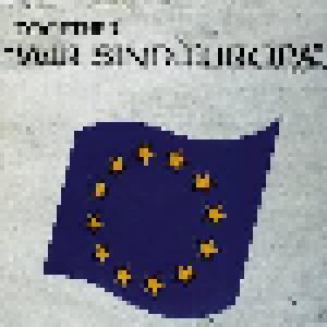 Together: Wir Sind Europa (7") - Bild 1