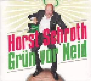 Cover - Horst Schroth: Grün Vor Neid