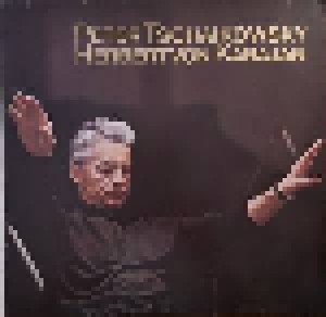 Pjotr Iljitsch Tschaikowski: Herbert Von Karajan (Promo-LP) - Bild 1