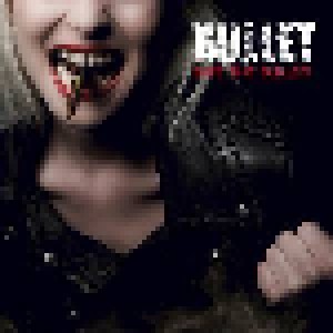 Bullet: Bite The Bullet (CD) - Bild 1