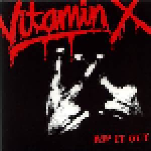 Vitamin X: Rip It Out (7") - Bild 1