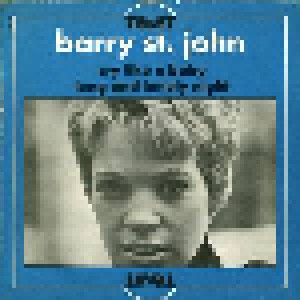 Barry St. John: Cry Like A Baby (7") - Bild 1