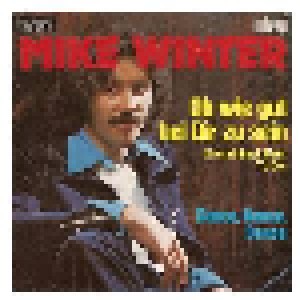 Cover - Mike Winter: Oh Wie Gut Bei Dir Zu Sein