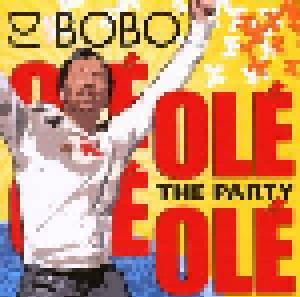 DJ BoBo: Olé Olé - The Party (CD) - Bild 1