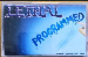 Lethal: Programmed (Tape) - Bild 1