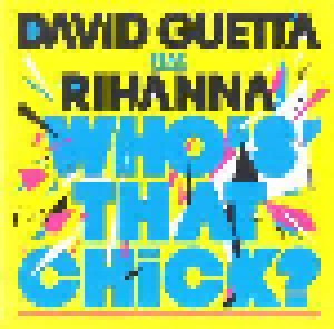 David Guetta Feat. Rihanna: Who's That Chick? (Single-CD) - Bild 1
