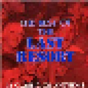 The Last Resort: The Best Of The Last Resort - 18 Classic Oi! Anthems (CD) - Bild 1