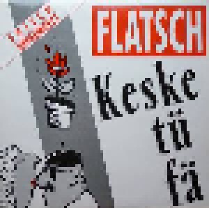 Flatsch!: Keske Tü Fä (12") - Bild 1