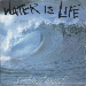 Cover - Water Is Life Band: Water Is Life