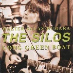 The Silos: Long Green Boat (CD) - Bild 1