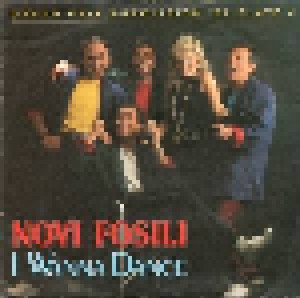 Cover - Novi Fosili: I Wanna Dance