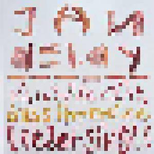 Jan Delay: Ich Möchte Nicht, Dass Ihr Meine Lieder Singt! - Cover